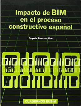 Impacto de BIM en el proceso constructivo español